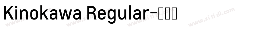 Kinokawa Regular字体转换